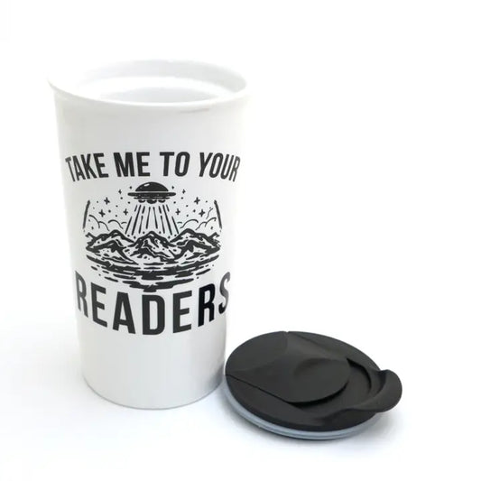 Take Me To Your Readers Travel Mug