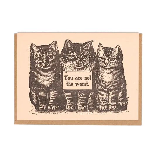 Not the Worst Greeting Card