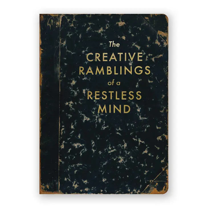 "Creative Ramblings of A Restless Mind" Journal