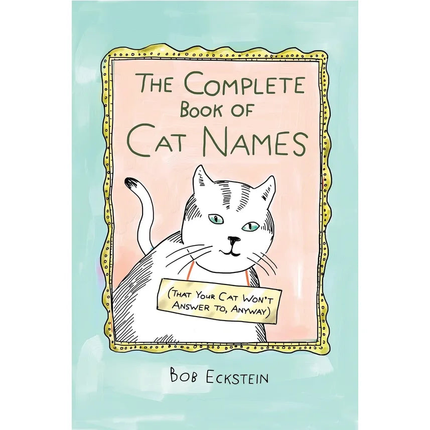 The Complete Book of Cat Names