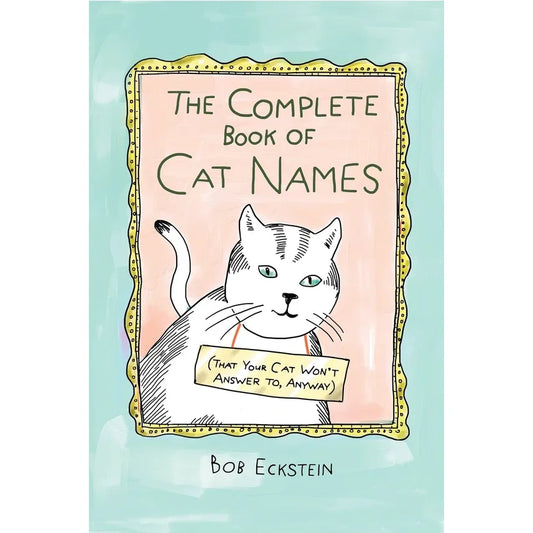 The Complete Book of Cat Names