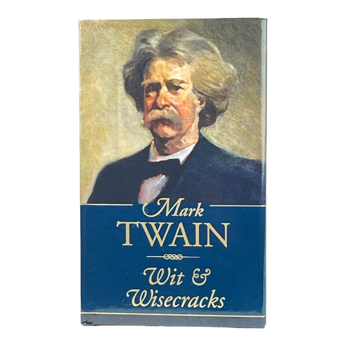 Mark Twain: Wit and Wisecracks