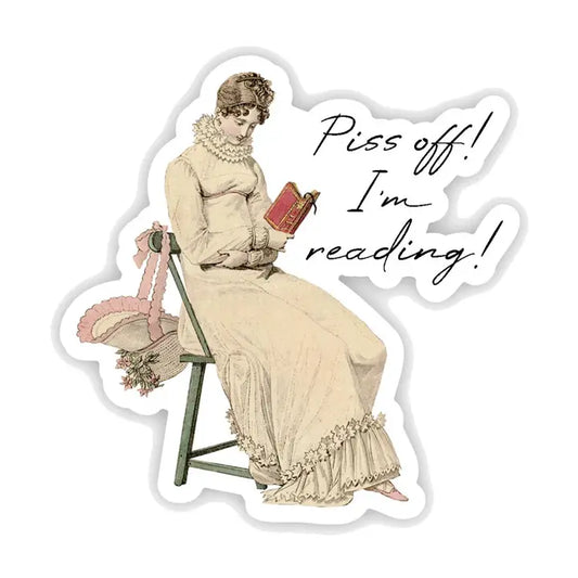 Piss Off, I'm Reading Vinyl Sticker