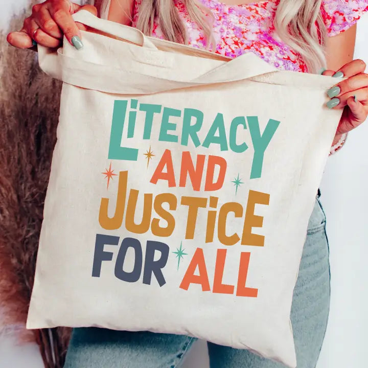 Literacy and Justice For All Tote Bag