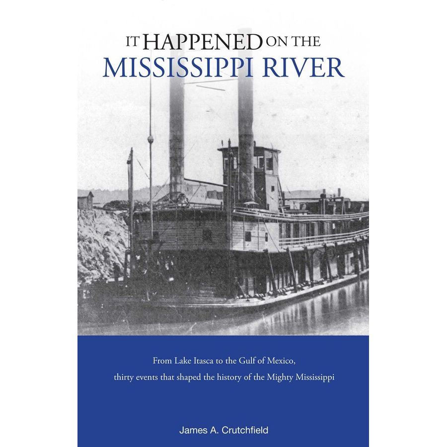 It Happened on the Mississippi River