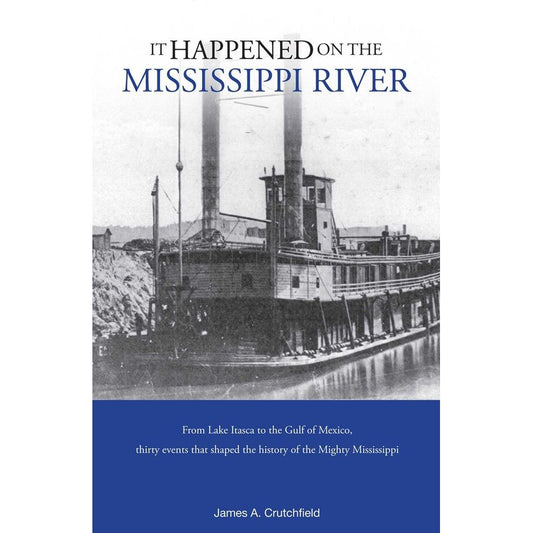 It Happened on the Mississippi River