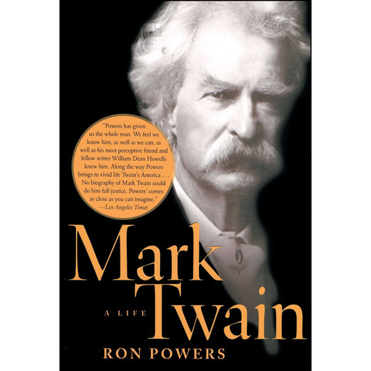 Mark Twain: A Life